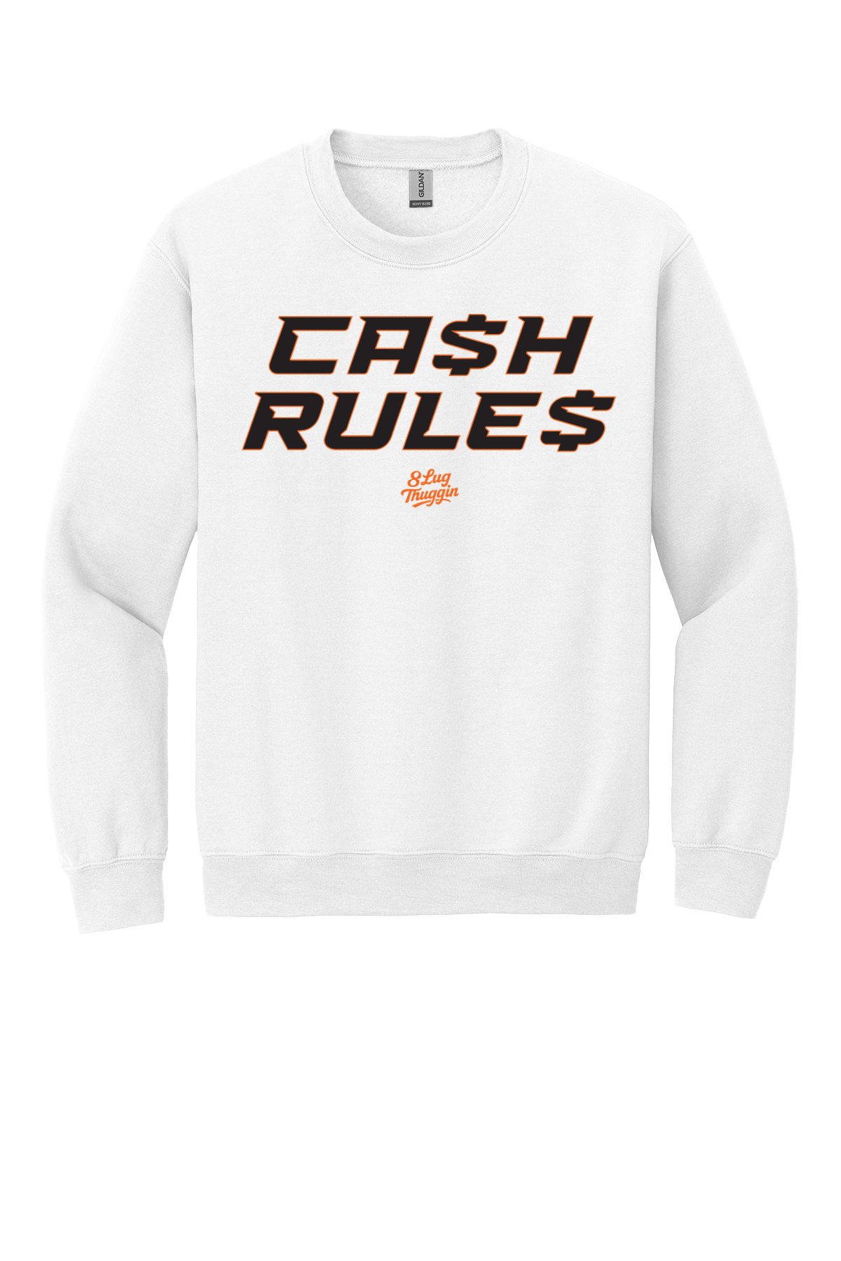 Ca$h Rule$ Crewneck Sweatshirt