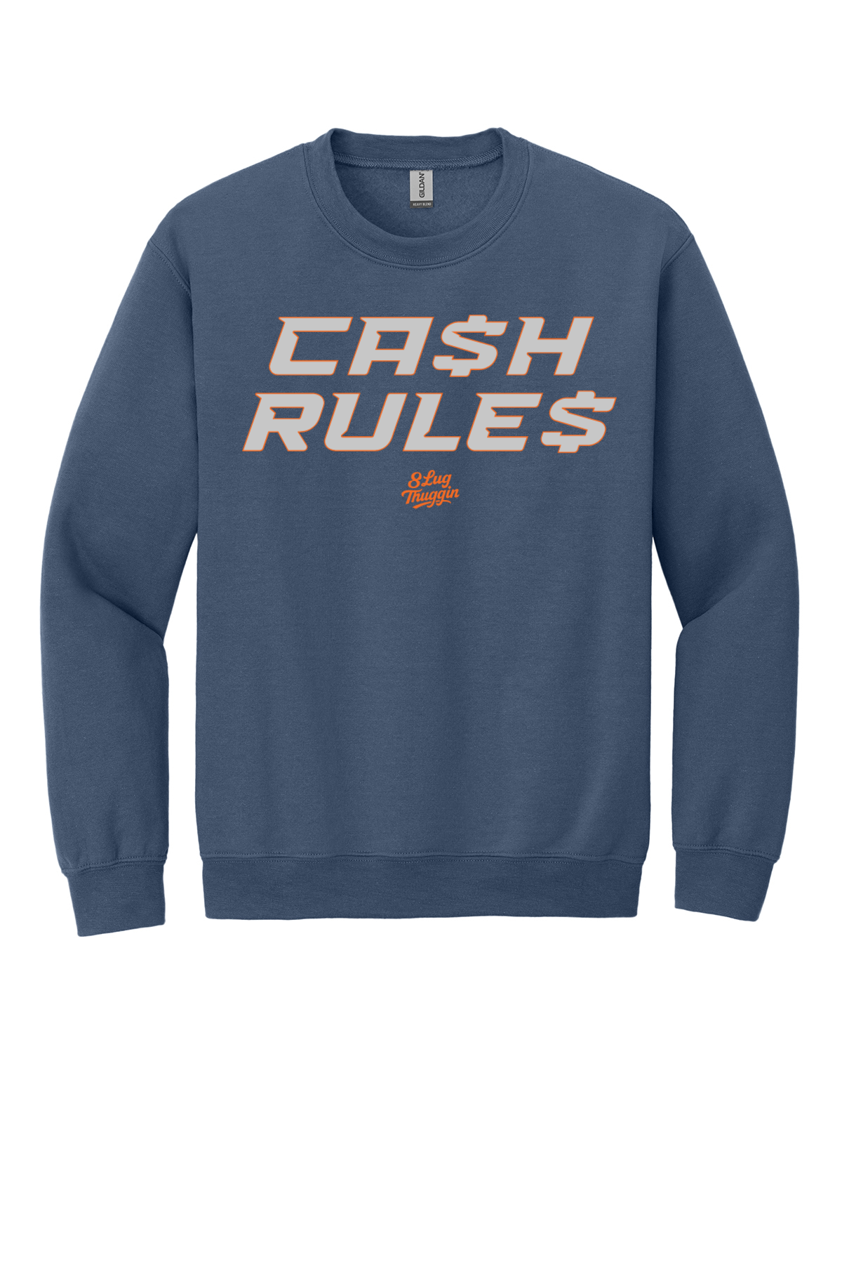 Ca$h Rule$ Crewneck Sweatshirt