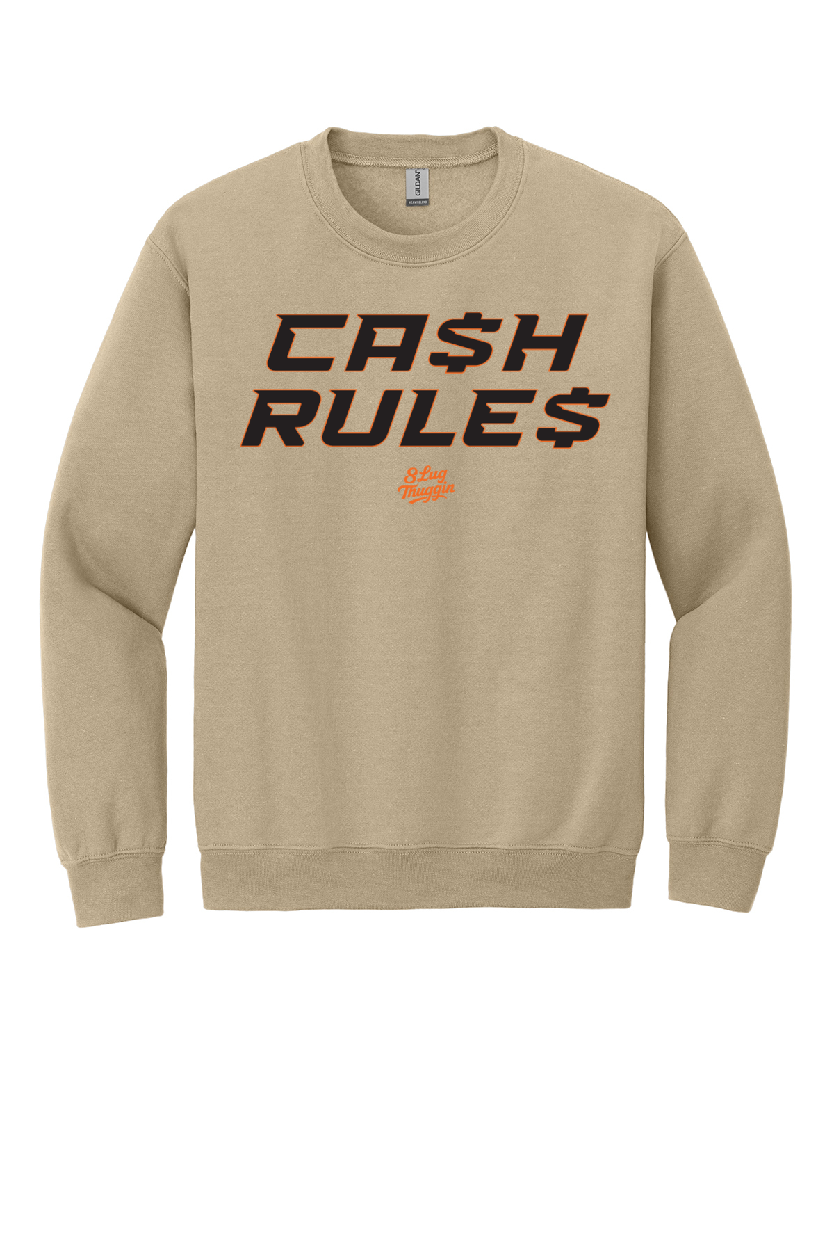 Ca$h Rule$ Crewneck Sweatshirt