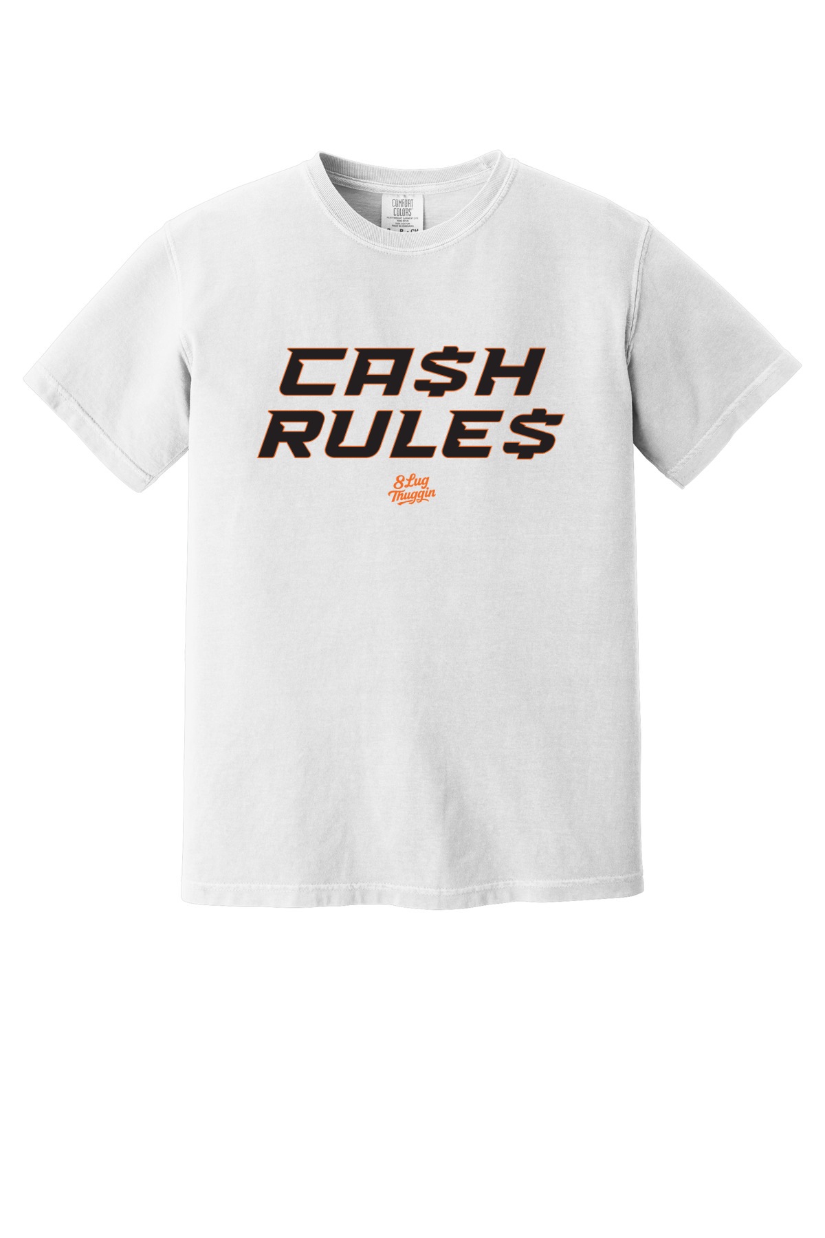 Ca$h Rule$ T-Shirt