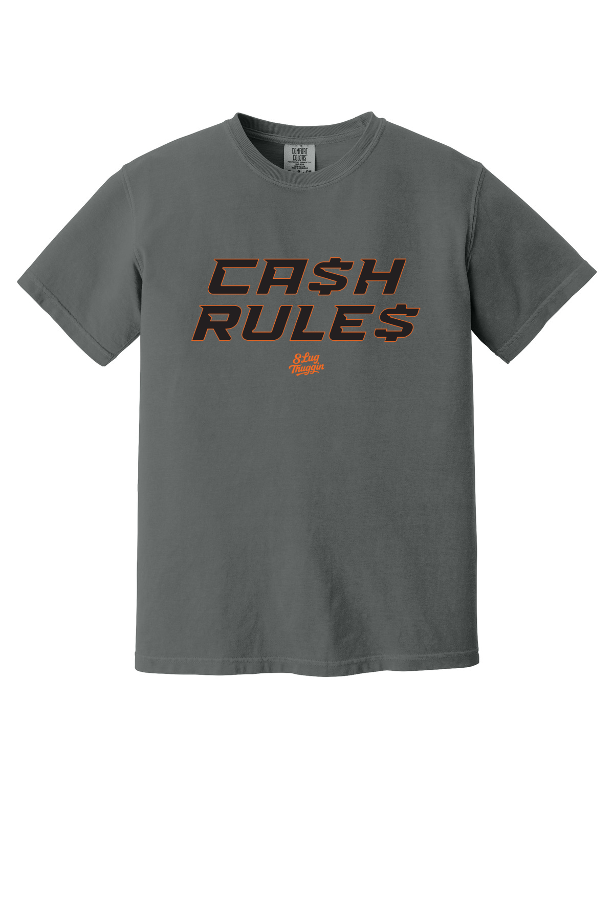 Ca$h Rule$ T-Shirt