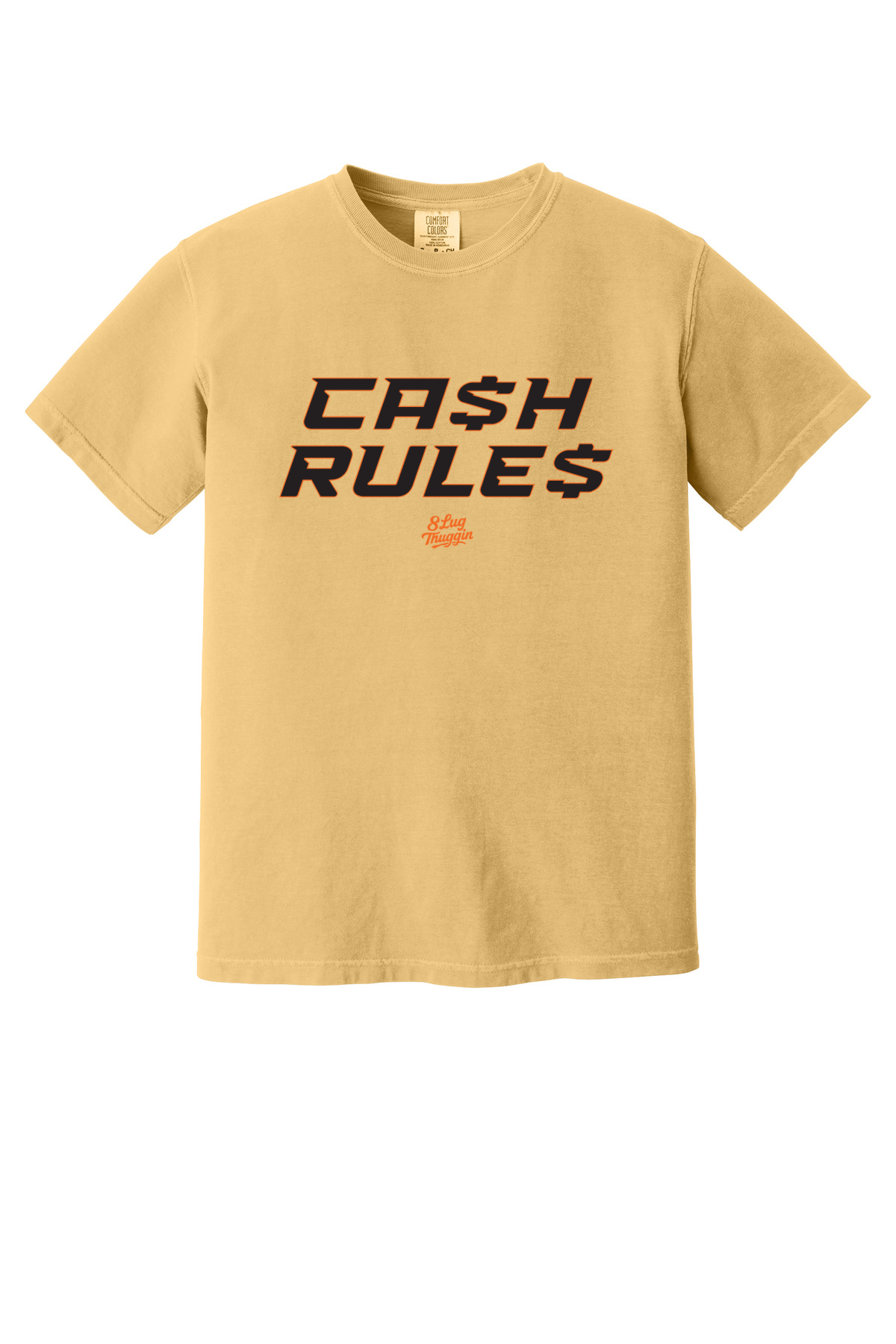 Ca$h Rule$ T-Shirt