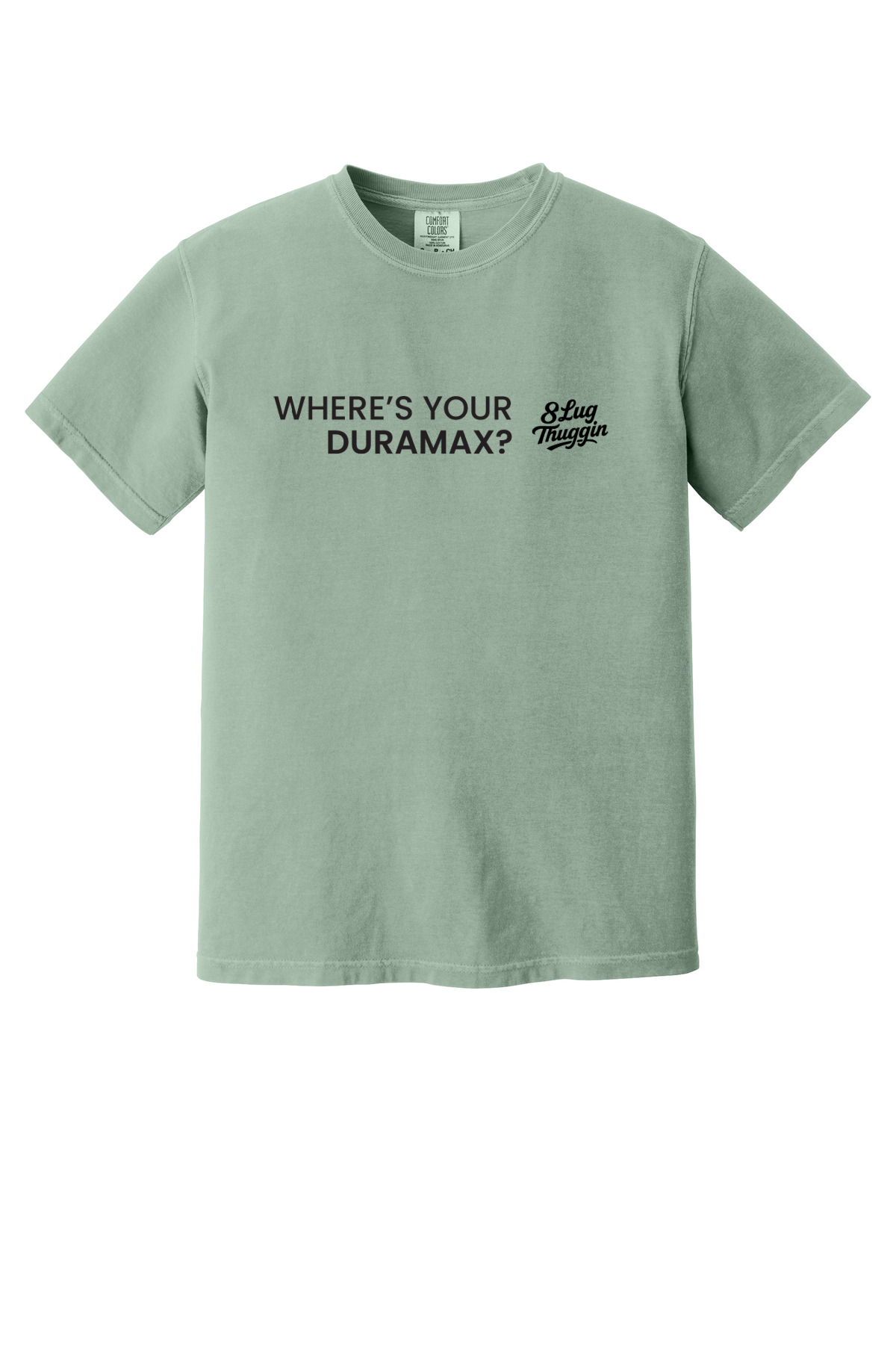 Where's Your Duramax? T-Shirt