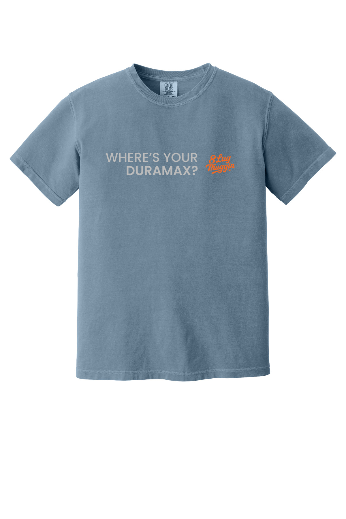 Where's Your Duramax? T-Shirt