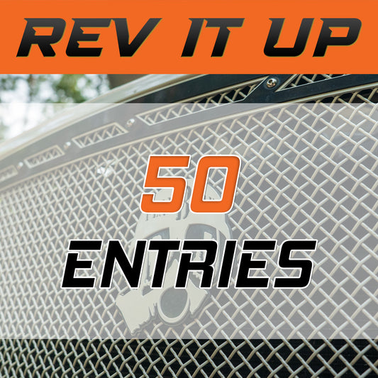 Rev It Up - 50 Entries